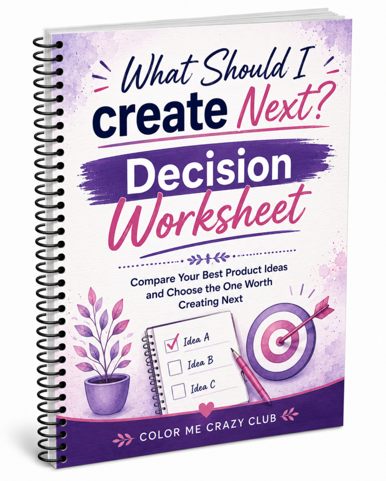 What should I create next decision worksheet for comparing and choosing printable product ideas.